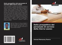 Produktbild: Dalla prospettiva del personale di servizio della Sierra Leone: