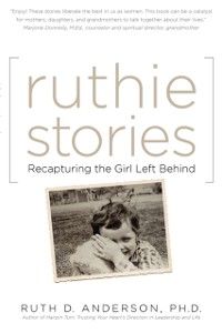 Produktbild: Ruthie Stories: Recapturing the Girl Left Behind