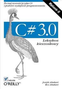 Produktbild: C# 3.0. Leksykon kieszonkowy. Wydanie II