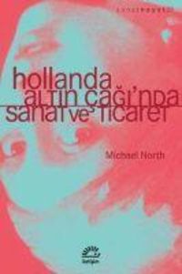 Produktbild: Hollanda Altin Caginda Sanat ve Ticaret