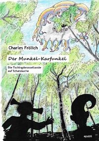 Produktbild: Die Tschingderasselbande / Der Munkel-Karfunkel