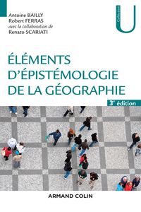 Produktbild: El&eacute;ments d'&eacute;pist&eacute;mologie de la g&eacute;ographie - 3e &eacute;d.
