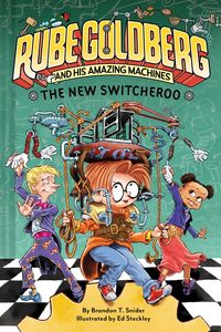 Produktbild: The New Switcheroo (Rube Goldberg and His Amazing Machines #2)