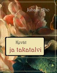 Produktbild: Kev&auml;t ja takatalvi