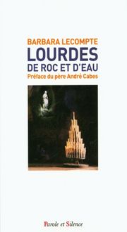 Produktbild: Lourdes, de roc et d'eau