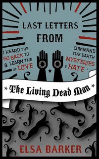 Produktbild: Last Letters from the Living Dead Man