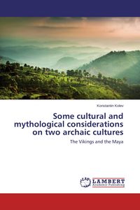 Produktbild: Some cultural and mythological considerations on two archaic cultures
