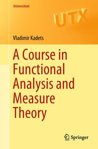 Produktbild: A Course in Functional Analysis and Measure Theory