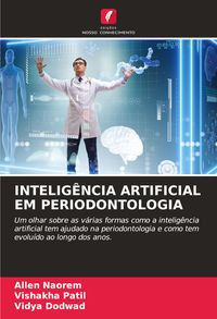 Produktbild: Intelig&ecirc;ncia Artificial Em Periodontologia