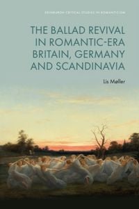 Produktbild: The Ballad Revival in Romantic-era Britain, Germany and Scandinavia