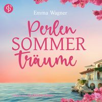 Produktbild Perlensommerträume | Ein sommerliches Hörbuch voller Liebe in Kroatien