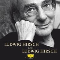 Bild vom Artikel Ludwig Hirsch liest Ludwig Hirsch vom Autor Ludwig Hirsch