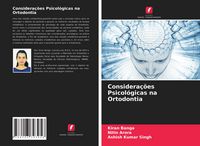 Produktbild: Considera&ccedil;&otilde;es Psicol&oacute;gicas na Ortodontia