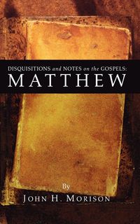 Produktbild: Disquisitions and Notes on the Gospels