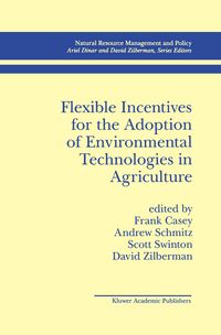 Produktbild: Flexible Incentives for the Adoption of Environmental Technologies in Agriculture