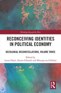 Produktbild: Reconceiving Identities in Political Economy