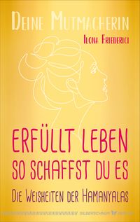 Produktbild: Erf&uuml;llt leben &ndash; so schaffst du es