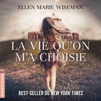 Produktbild: La vie qu'on m'a choisie