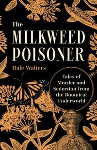 Produktbild: The Milkweed Poisoner