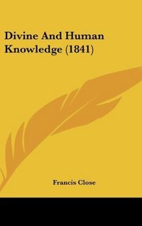 Produktbild: Divine And Human Knowledge (1841)