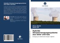 Produktbild: Hybride Stromerzeugungssysteme aus Solar und Gas