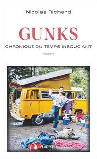 Produktbild: Gunks : chronique du temps insouciant