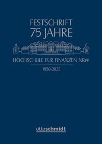 Produktbild: 75 Jahre Hochschule f&uuml;r Finanzen NRW