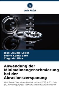 Produktbild: Anwendung der Minimalmengenschmierung bei der Abrasionszerspanung