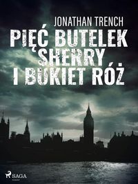 Produktbild: Piec butelek sherry i bukiet r&oacute;z