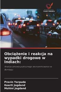 Produktbild: Obci&iquest;&iquest;enie i reakcja na wypadki drogowe w Indiach: