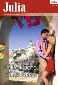 Produktbild: Hei&szlig;e Rache, s&uuml;&szlig;e K&uuml;sse