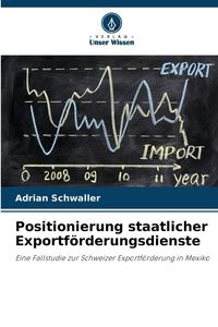 Produktbild: Positionierung staatlicher Exportf&ouml;rderungsdienste