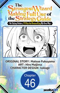 Produktbild: The Strongest Wizard Making Full Use of the Strategy Guide -No Taking Orders, I'll Slay the Demon King My Own Way- #046