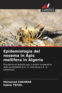 Produktbild: Epidemiologia del nosema in Apis mellifera in Algeria