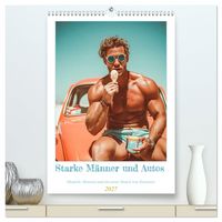 Produktbild: Starke M&auml;nner und Autos. Muskeln, Motoren und ein zarter Hauch von Abenteuer. (hochwertiger Premium Wandkalender 2027 DIN A2 hoch), Kunstdruck in Hochglanz