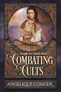 Produktbild: Combating Cults (Struggle for Limhah, #1)