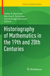 Produktbild: Historiography of Mathematics in the 19th and 20th Centuries