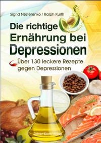 Produktbild: Die richtige Ern&auml;hrung bei Depressionen