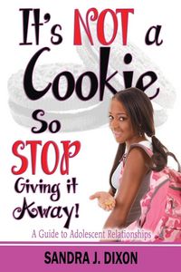 Produktbild: It's NOT a Cookie So STOP Giving it Away!