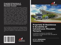 Produktbild: Propriet&agrave; Di Resistenza E Durabilit&agrave; Di Calcestruzzo Miscelato Ternario