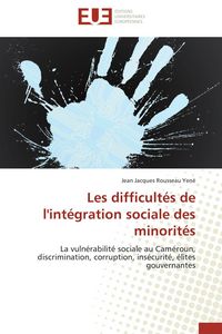 Produktbild: Les difficult&eacute;s de l'int&eacute;gration sociale des minorit&eacute;s