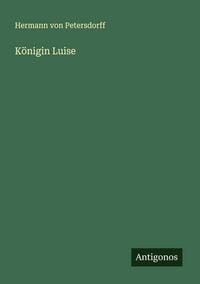 Produktbild: K&ouml;nigin Luise