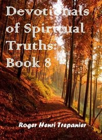 Produktbild: Devotionals of Spiritual Truths: Book 8 (The Devotional Commentary Library, #8)