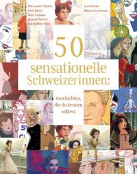 Bild vom Artikel 50 sensationelle Schweizerinnen vom Autor Laurie Theurer