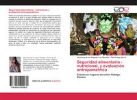 Produktbild: Seguridad alimentaria - nutricional, y evaluaci&oacute;n antropom&eacute;trica