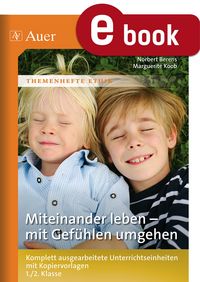 Produktbild: Miteinander leben - mit Gef&uuml;hlen umgehen