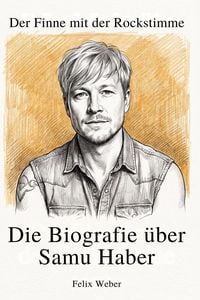 Produktbild: Die Biografie &uuml;ber Samu Haber