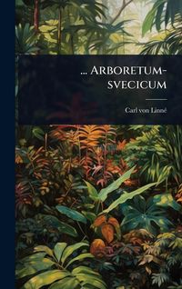 Produktbild: ... Arboretum-svecicum