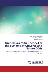 Produktbild: Unified Scientific Theory-For the Systems of Universe and Nature:ODTs