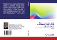 Produktbild: Zhargonizmy kak qwlenie wtorichnoj nominacii